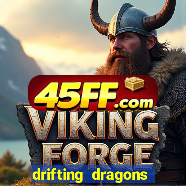 drifting dragons season 2